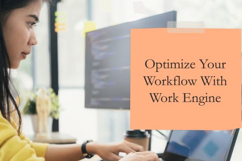 What is a Work Engine, and How Does it Work?