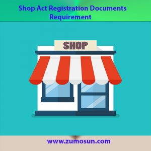 Shop Act Registration Documents Requirement