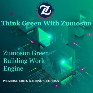 Zumosun Green Building Work Engine: Your Path to Sustainable Construction
