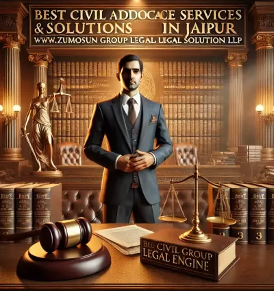 Civil Advocate Services in Jaipur | Zumosun Group Legal Engine Techlam Legal Solution LLP
